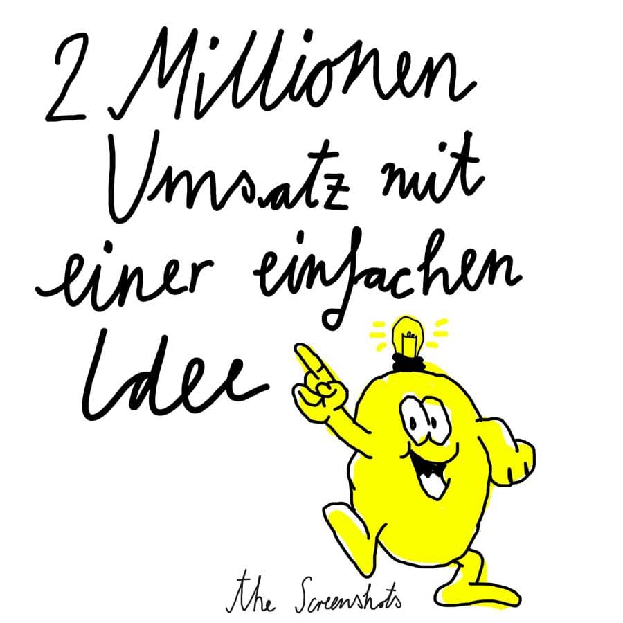 Screenshots: 2 Millionen Umsatz Mit Einer Einfac