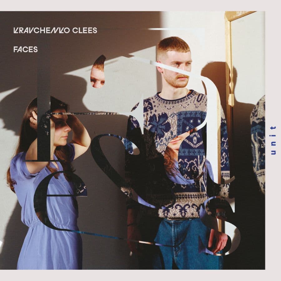 Kravchenko Clees: Faces