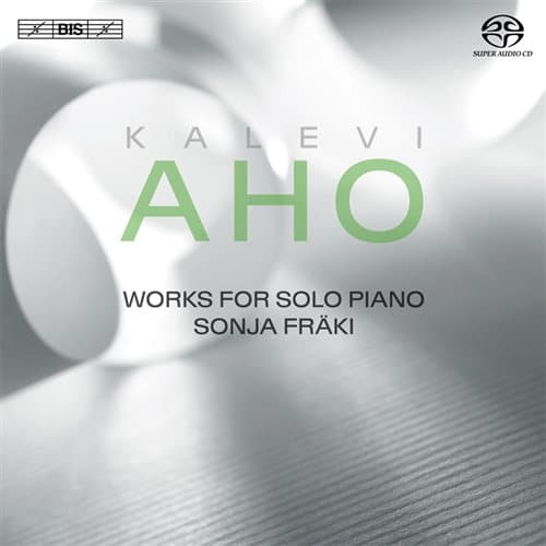Aho Kalevi: Works For Solo Piano