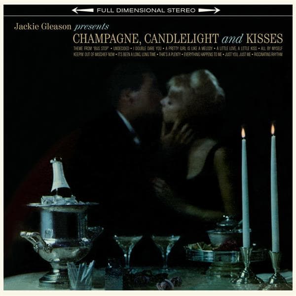 Gleason Jackie: Champagne Candlelight & Kisses