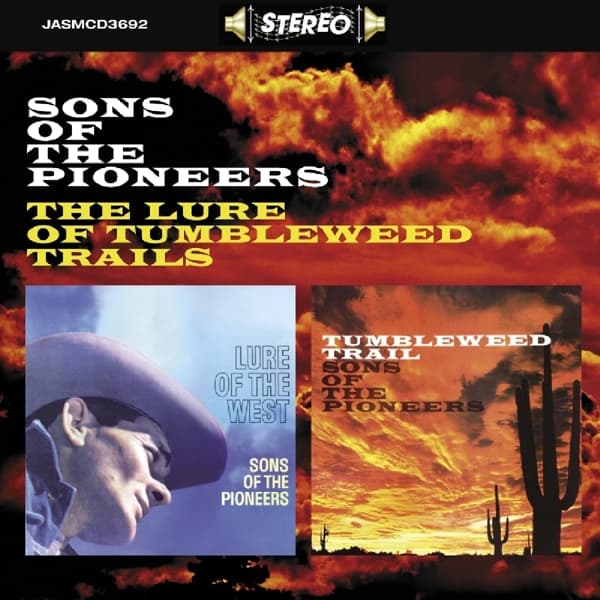 Sons Of The Pioneers: Lure Of Tumbleweed Trai...
