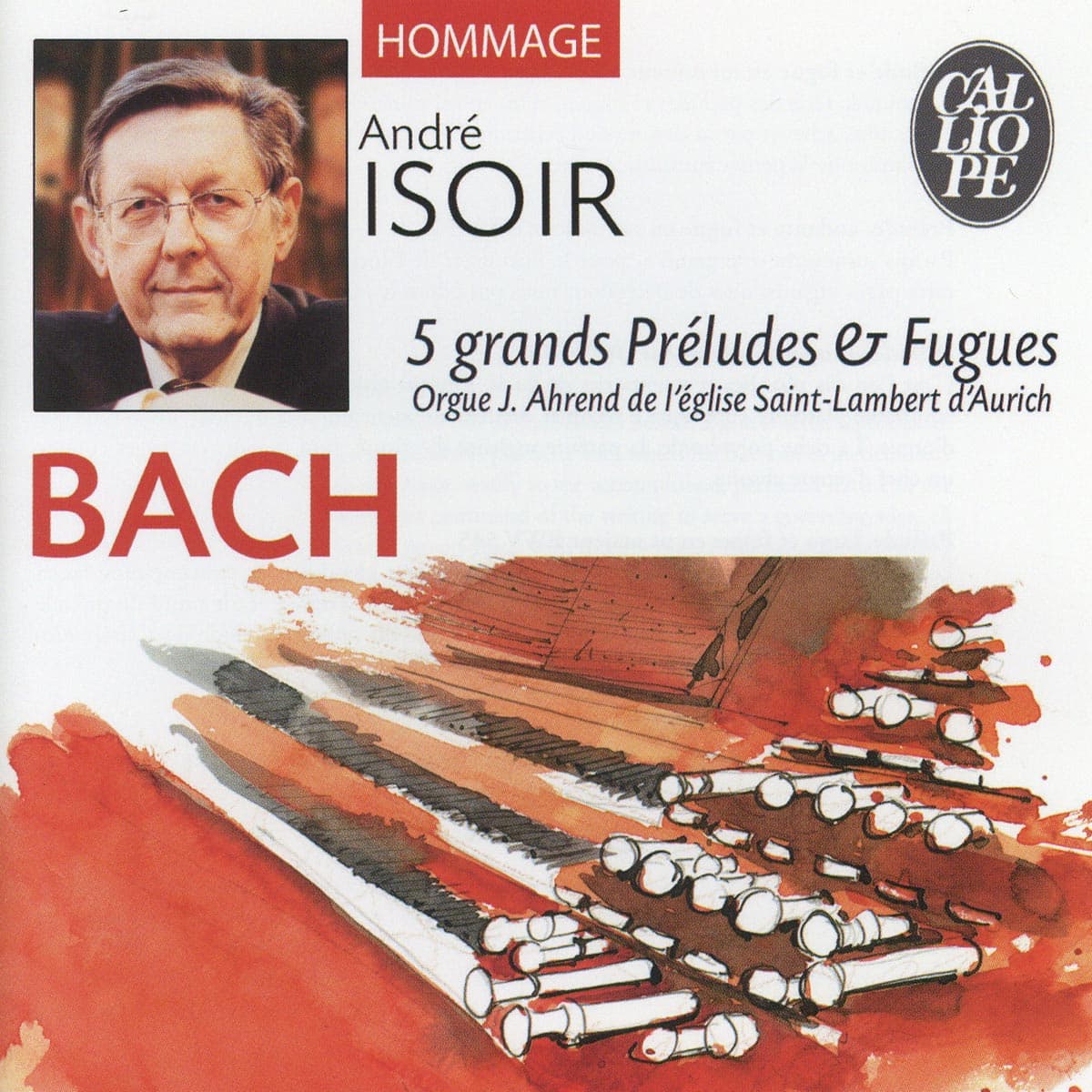 Bach: 5 Grands Preludes & Fugues (André Isoir)