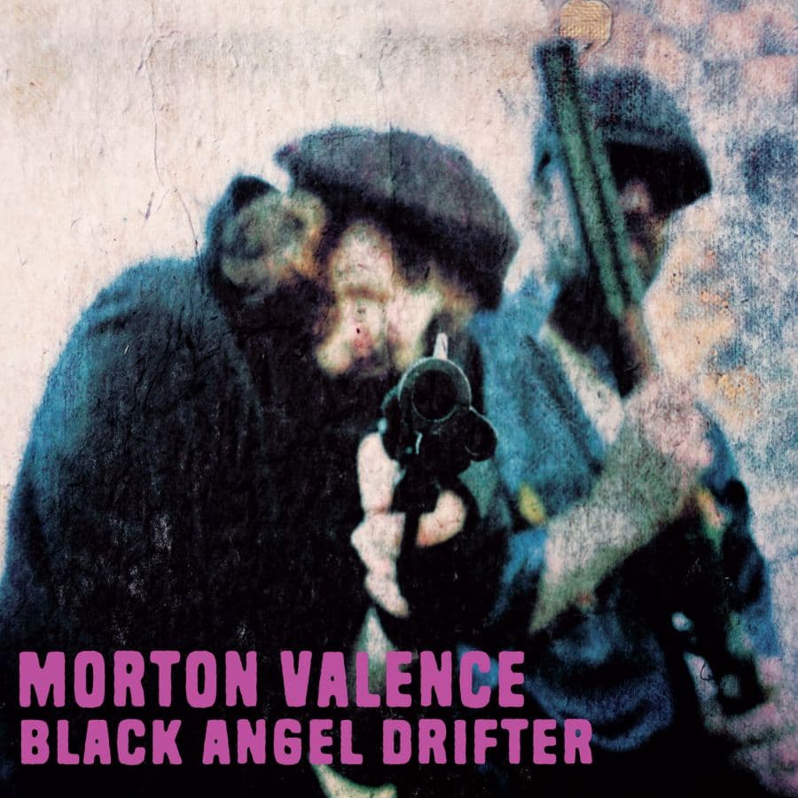 Valence Morton: Black Angel Drifter