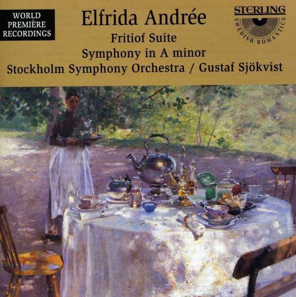 Andrée Elfrida: Fritiof Suite / Symphony In A...
