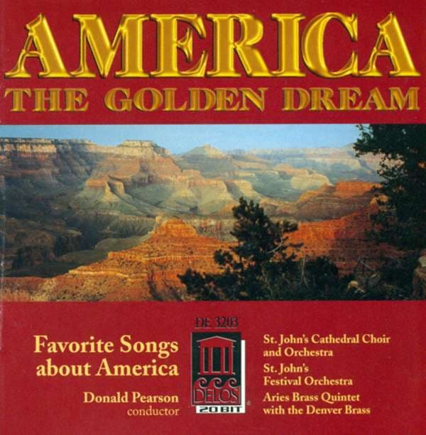 America - The Golden Dream / Favourite Songs...