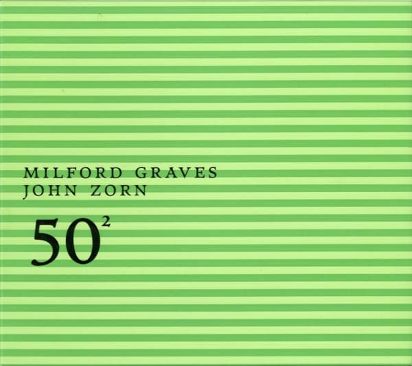 Graves Milford & Zorn John: Milford Graves & J Z