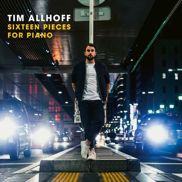 Allhoff Tim: Sixteen Pieces for Piano