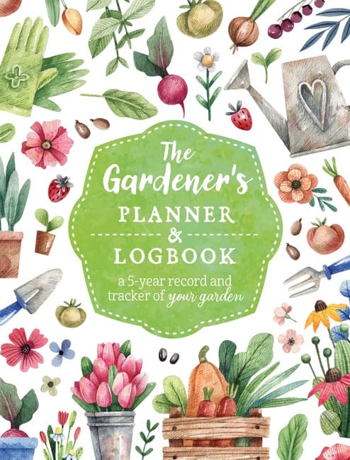The Gardeners Planner and Logbook