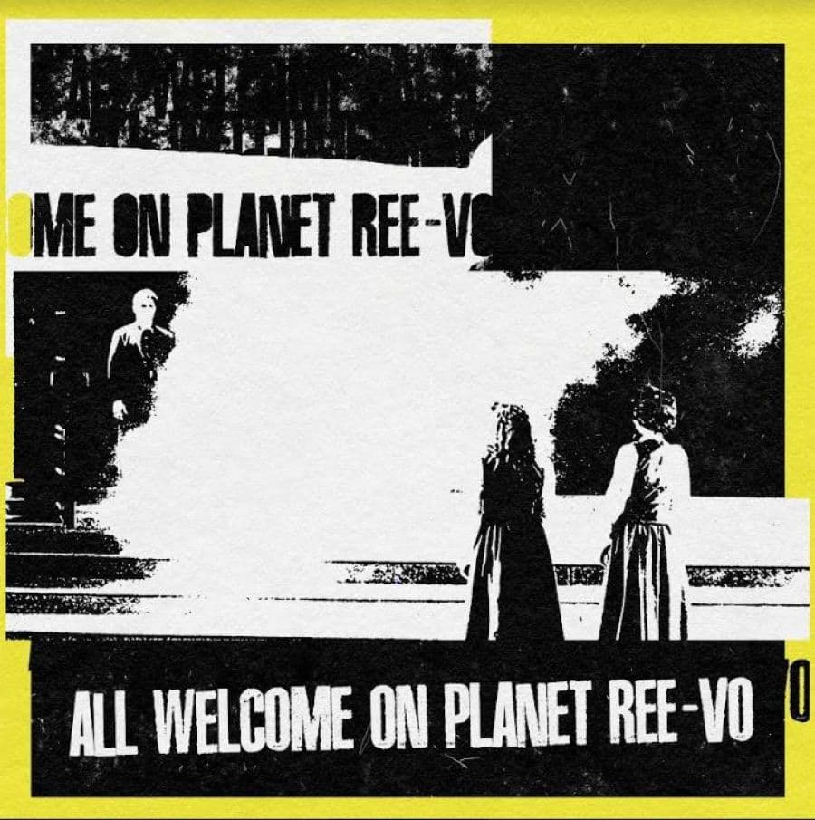 Ree-Vo: All Welcome on the Planet Ree-Vo