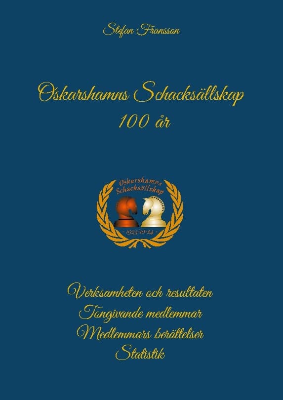 Oskarshamns Schacksällskap 100 Šr