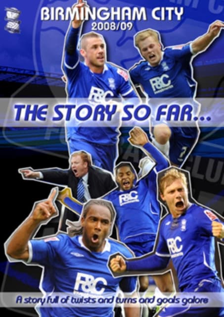 Birmingham City FC: 2008/09 - The Story So Far..