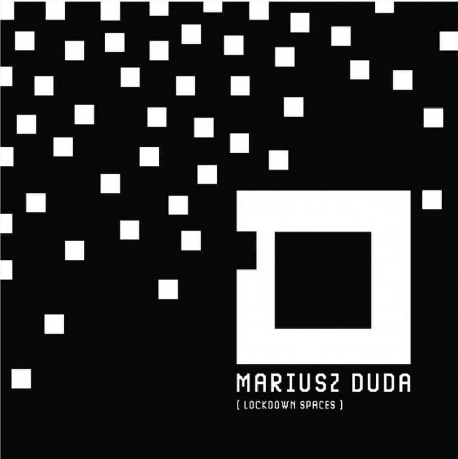 Duda Mariusz: Lockdown Spaces
