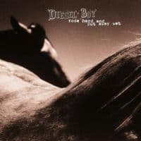 Diesel Boy: Rode Hard And Put Away Wet