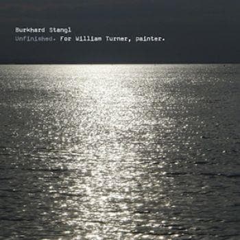 Stangl Burkhard: Unfinished (For William Turner)