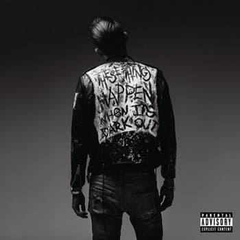 G-Eazy: When it's dark out 2015