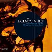 Känzig Herie Quintet: Buenos Aires