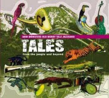 Addi Münsters Old Merrytale Jazzband: Tales...