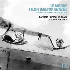 Ahonen Joonas/P Kopatchinskaja: Le Monde...