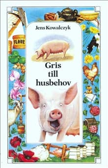 Gris till husbehov