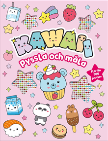 Kawaii. Pyssla och måla