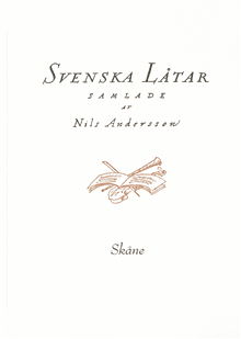 Svenska låtar Skåne, Första delen