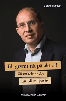 Bli grymt rik på aktier!