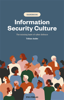 Information security culture : the missing layer of cyber defence