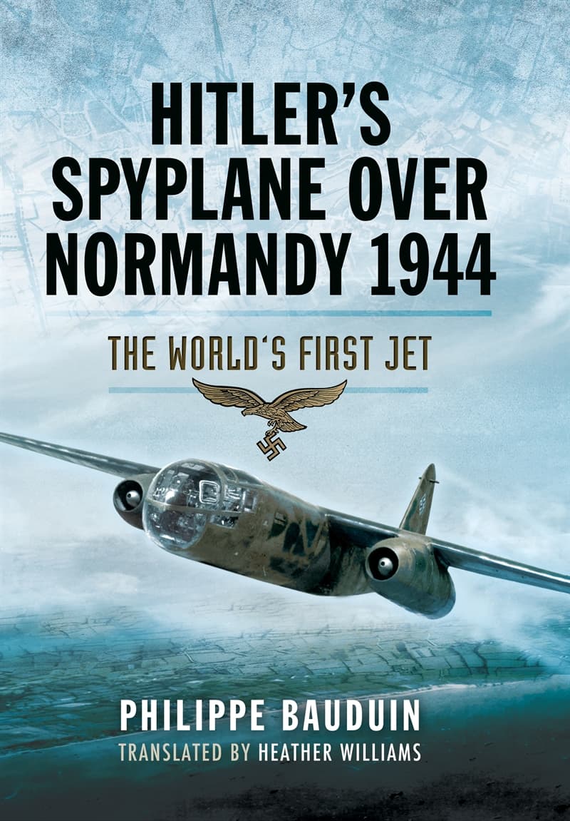 Hitler's Spyplane Over Normandy 1944, E-bok