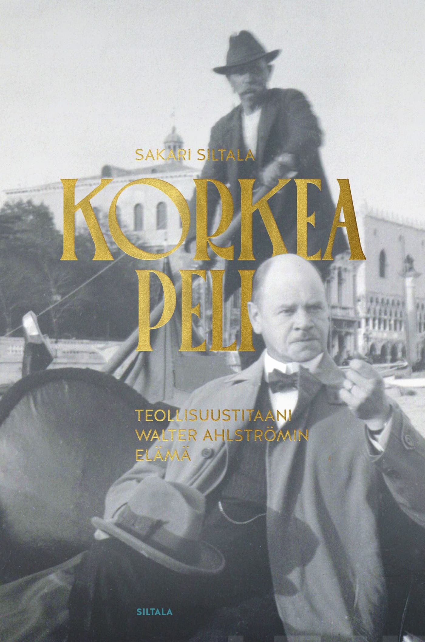 Korkea peli - Teollisuustitaani Walter Ahlströmin elämä, E-bok