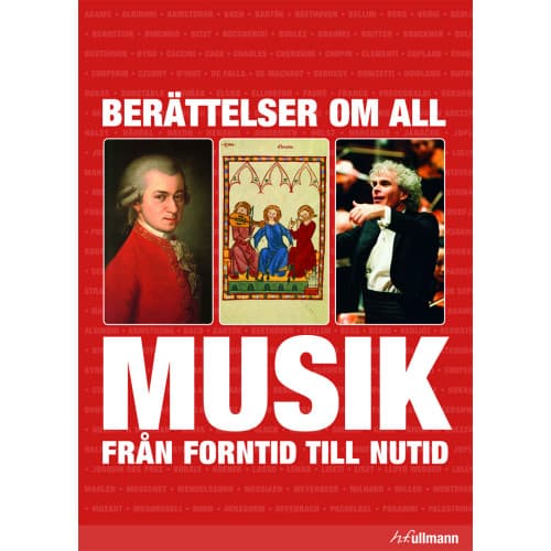 Berättelser om all musik från forntid till nutid (häftad)