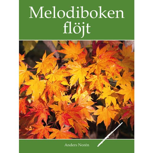 Melodiboken Flöjt (häftad)