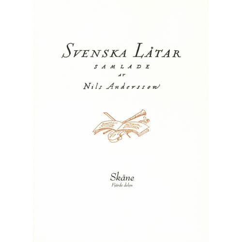 Svenska låtar Skåne, Fjärde delen (häftad)