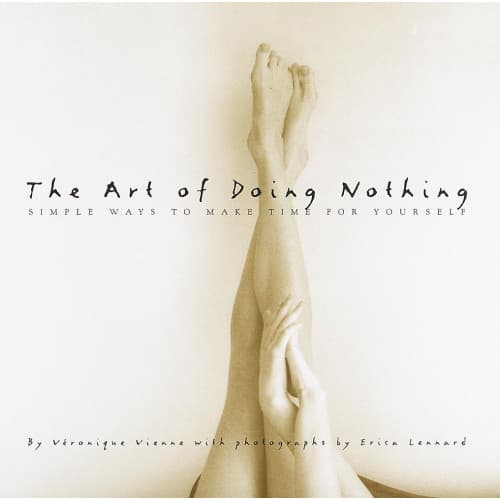 The Art of Doing Nothing (inbunden, eng)