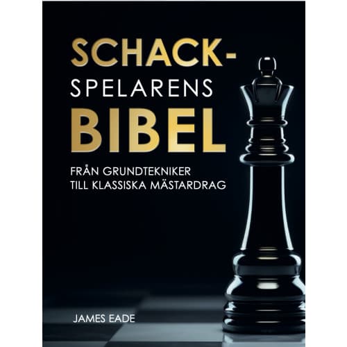Schackspelarens bibel (inbunden)