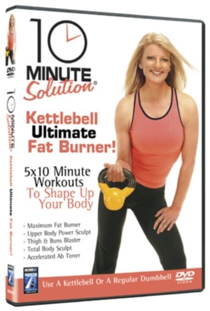 10 Minute Solution: Kettleball Ultimate Fat Burn
