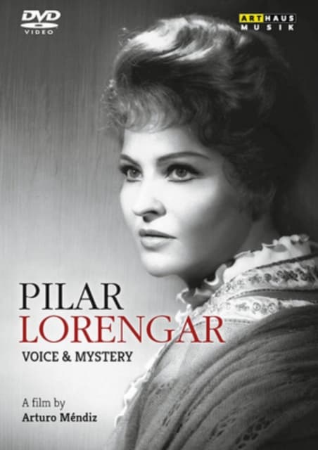 Pilar Lorengar: Voice and Mystery