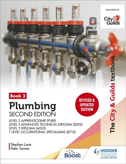 The City & Guilds Textbook: Plumbing Book 2, Second Edition: For the Level 3 Apprenticeship (9189), Level 3 Advanced Technical Diploma (8202), Lev