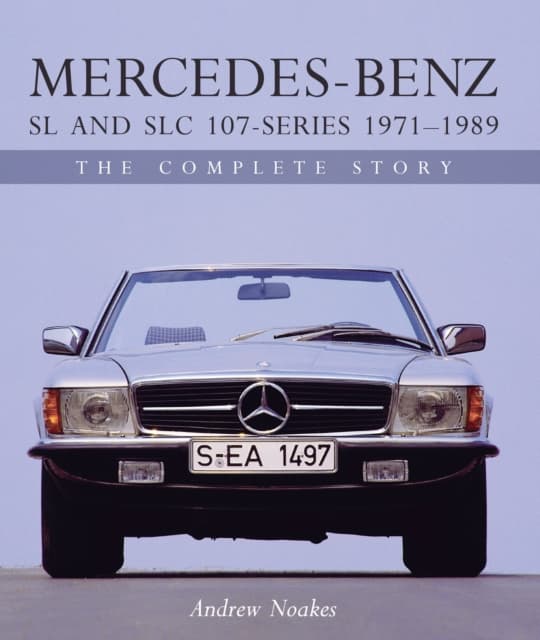 Mercedes-Benz SL and SLC 107 Series 1971-1989