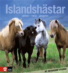 Islandshästar : skötsel - hälsa - gångarter