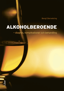 Alkoholberoende : diagnos, komplikationer och behandling
