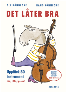 Det låter bra : 50 instrument och hur de låter